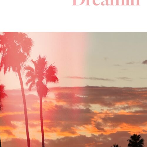 California Dreamin