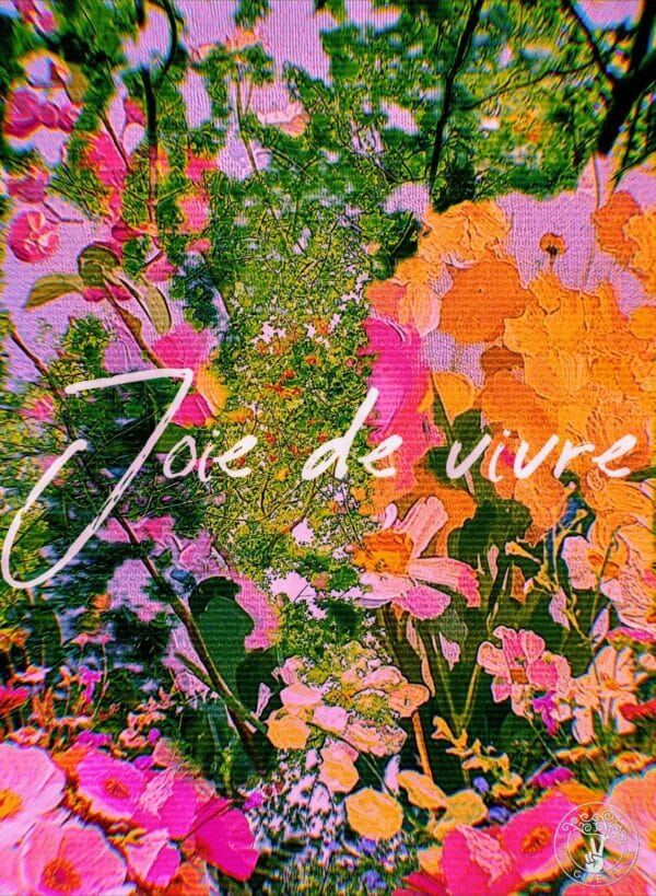 Joi de Vivre