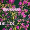 Let it be Magnolia